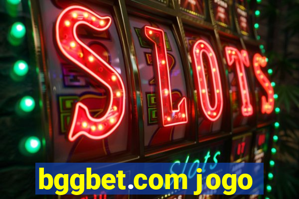 bggbet.com jogo